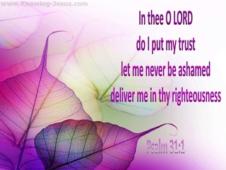 Psalm 31:1 In Thee I Put My Trust (purple)